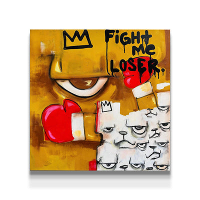 Fight Me Loser by JC Rivera - Bear Champ artwork for sale - Chicago art gallery 