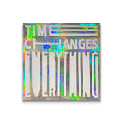 Time Changes Every by Chicago artist Tanner Woodford